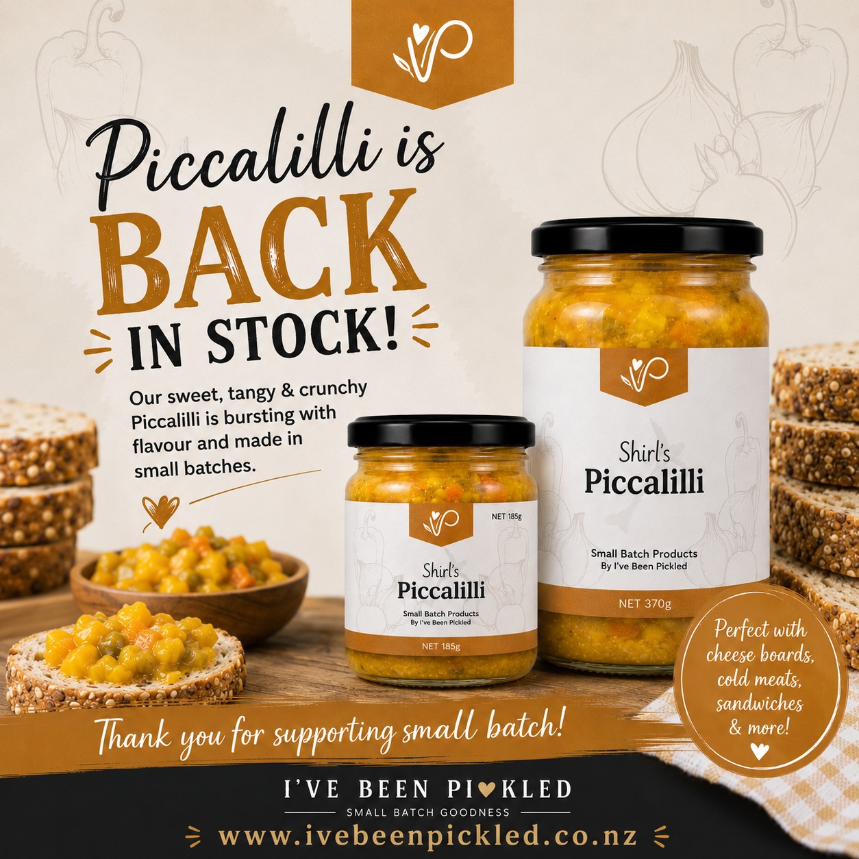 Our much-loved Shirl's Piccalilli is back in stock!

Made in small batches using a delicious blend of fresh vegetables and our signature tangy mustard sauce, it's the perfect addition to cheese boards, sandwiches, cold meats, burgers, and so much more.

Find us this Saturday at @christchurchfarmersmarket , or shop online through our website.

Thank you for continuing to support our small family business. Every jar is made with care, and we can't wait for you to enjoy this latest batch.

#IveBeenPickled #Piccalilli #SmallBatch #ChristchurchFarmersMarket #NZMade #SupportLocal #CheeseBoardGoals #CondimentLover